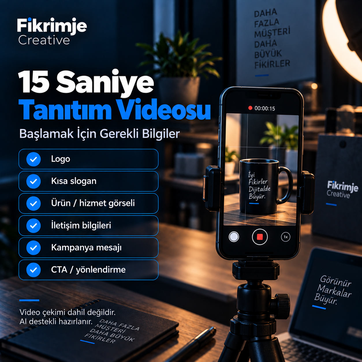 15 Saniye Tanıtım Videosu için gerekli bilgiler