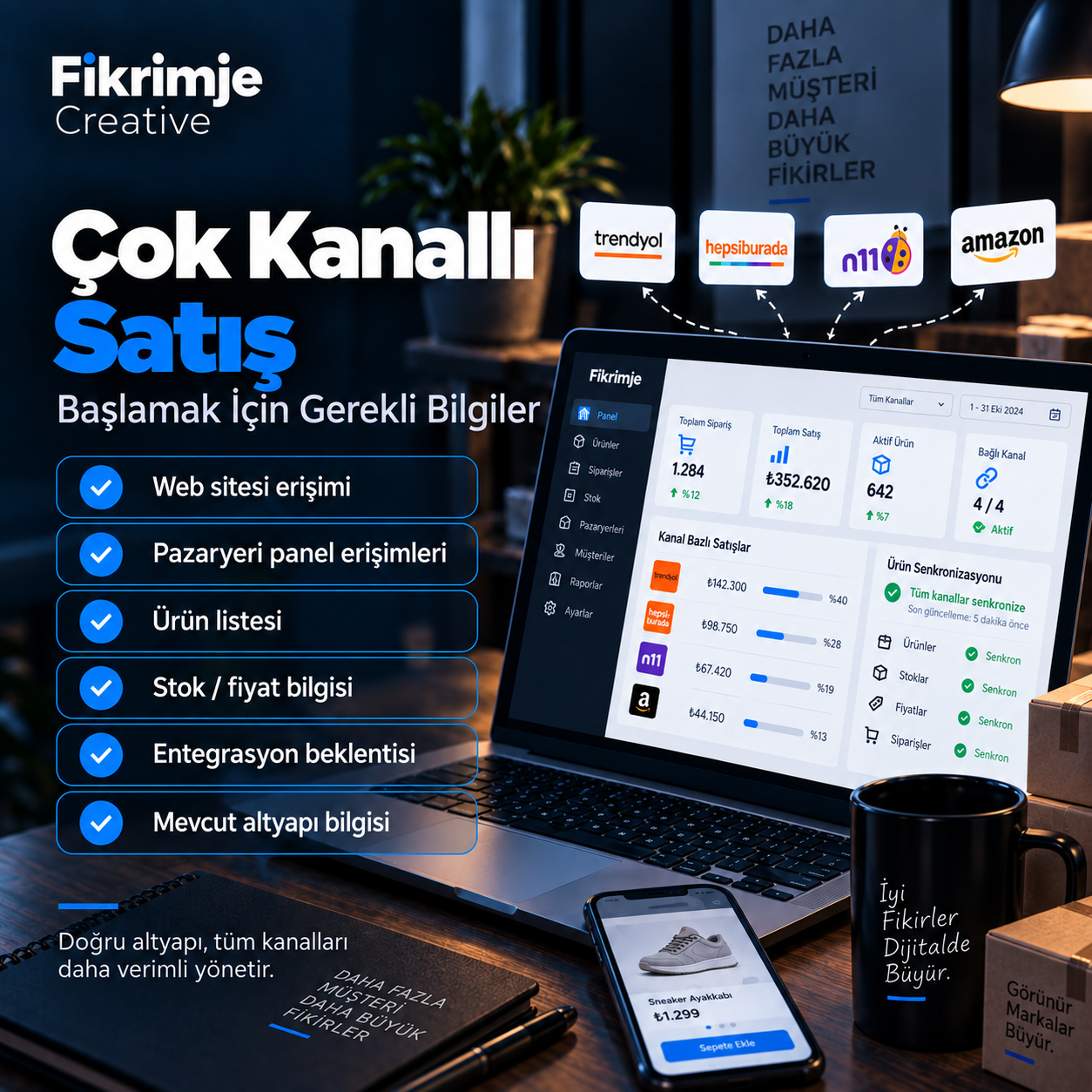 Çok Kanallı Satış için gerekli bilgiler